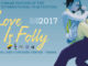 Love is Folly 2017: International Film Festival